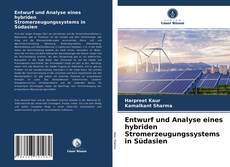 Bookcover of Entwurf und Analyse eines hybriden Stromerzeugungssystems in Südasien