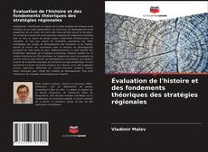 Évaluation de l'histoire et des fondements théoriques des stratégies régionales kitap kapağı