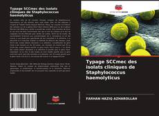 Typage SCCmec des isolats cliniques de Staphylococcus haemolyticus kitap kapağı