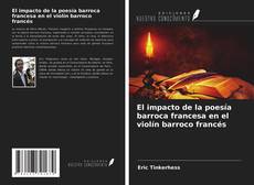 Buchcover von El impacto de la poesía barroca francesa en el violín barroco francés