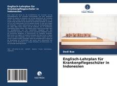 Capa do livro de Englisch-Lehrplan für Krankenpflegeschüler in Indonesien 