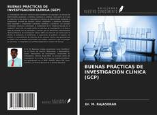 Buchcover von BUENAS PRÁCTICAS DE INVESTIGACIÓN CLÍNICA (GCP)