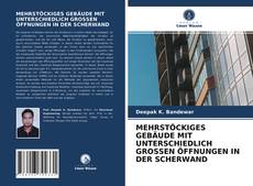 Bookcover of MEHRSTÖCKIGES GEBÄUDE MIT UNTERSCHIEDLICH GROSSEN ÖFFNUNGEN IN DER SCHERWAND