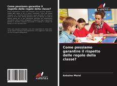 Come possiamo garantire il rispetto delle regole della classe? kitap kapağı