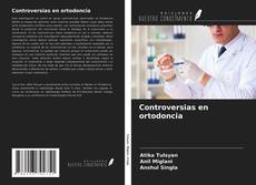 Bookcover of Controversias en ortodoncia