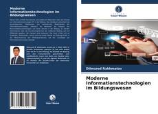 Portada del libro de Moderne Informationstechnologien im Bildungswesen