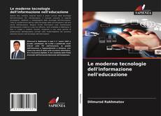 Le moderne tecnologie dell'informazione nell'educazione的封面