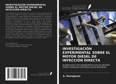 Couverture de INVESTIGACIÓN EXPERIMENTAL SOBRE EL MOTOR DIESEL DE INYECCIÓN DIRECTA