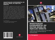 Couverture de INVESTIGAÇÃO EXPERIMENTAL EM MOTOR DIESEL DE INJECÇÃO DIRECTA