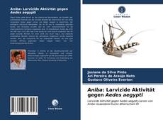 Bookcover of Aniba: Larvizide Aktivität gegen Aedes aegypti