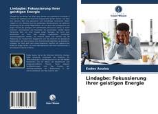 Portada del libro de Lindagbe: Fokussierung Ihrer geistigen Energie