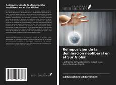 Portada del libro de Reimposición de la dominación neoliberal en el Sur Global