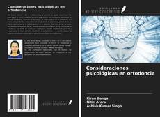 Bookcover of Consideraciones psicológicas en ortodoncia