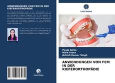 Capa do livro de ANWENDUNGEN VON FEM IN DER KIEFERORTHOPÄDIE 