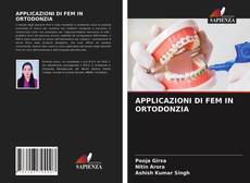 Bookcover of APPLICAZIONI DI FEM IN ORTODONZIA