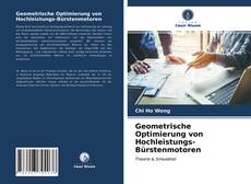 Capa do livro de Geometrische Optimierung von Hochleistungs-Bürstenmotoren 