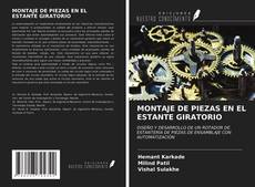 Bookcover of MONTAJE DE PIEZAS EN EL ESTANTE GIRATORIO