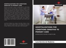 Bookcover of HOSPITALIZATIONS FOR CONDITIONS SENSITIVE TO PRIMARY CARE