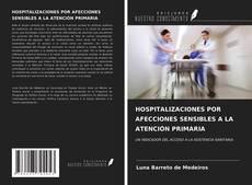 Bookcover of HOSPITALIZACIONES POR AFECCIONES SENSIBLES A LA ATENCIÓN PRIMARIA