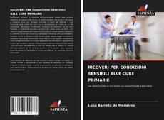 Bookcover of RICOVERI PER CONDIZIONI SENSIBILI ALLE CURE PRIMARIE