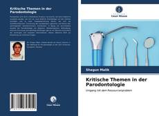 Bookcover of Kritische Themen in der Parodontologie