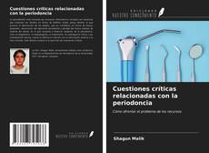 Cuestiones críticas relacionadas con la periodoncia kitap kapağı