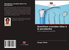 Обложка Questions cruciales liées à la parodontie