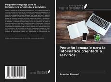 Pequeño lenguaje para la informática orientada a servicios kitap kapağı