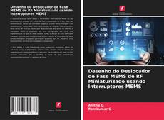 Capa do livro de Desenho do Deslocador de Fase MEMS de RF Miniaturizado usando Interruptores MEMS 