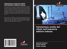 Bookcover of Valutazione snella dei rifiuti nell'industria edilizia indiana