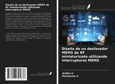 Bookcover of Diseño de un desfasador MEMS de RF miniaturizado utilizando interruptores MEMS