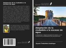 Bookcover of Adaptación de la ciudadela a la escasez de agua