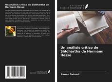 Portada del libro de Un análisis crítico de Siddhartha de Hermann Hesse