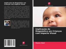 Capa do livro de Implicação do Diagnóstico em Crianças com Impacto Visual 