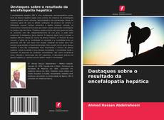 Capa do livro de Destaques sobre o resultado da encefalopatia hepática 
