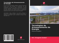 Tecnologias de Armazenamento de Energia kitap kapağı