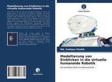 Modellierung von Einblicken in die virtuelle humanoide Robotik kitap kapağı