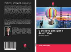 Capa do livro de O objetivo principal é desenvolver 