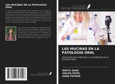 Capa do livro de LAS MUCINAS EN LA PATOLOGÍA ORAL 