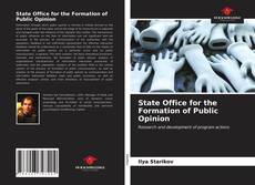Bookcover of State Office for the Formation of Public Opinion
