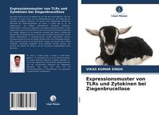 Bookcover of Expressionsmuster von TLRs und Zytokinen bei Ziegenbrucellose