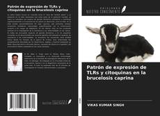 Buchcover von Patrón de expresión de TLRs y citoquinas en la brucelosis caprina