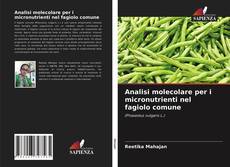 Bookcover of Analisi molecolare per i micronutrienti nel fagiolo comune