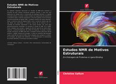 Buchcover von Estudos NMR de Motivos Estruturais