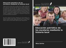 Capa do livro de Educación patriótica de los escolares mediante la historia local 