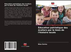 Portada del libro de Éducation patriotique des écoliers par le biais de l'histoire locale