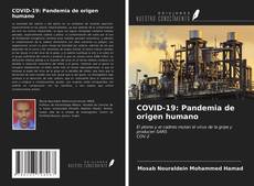 Bookcover of COVID-19: Pandemia de origen humano