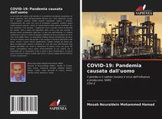 Bookcover of COVID-19: Pandemia causata dall'uomo