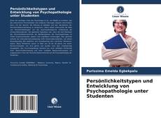 Buchcover von Persönlichkeitstypen und Entwicklung von Psychopathologie unter Studenten