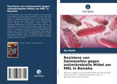Portada del libro de Resistenz von Salmonellen gegen antimikrobielle Mittel am MRL in Bamako